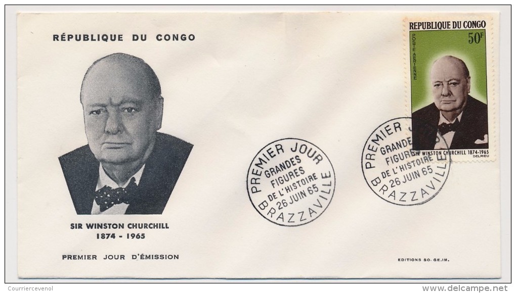 CONGO => Enveloppe FDC => Winston Churchill (Grandes Figures De L´Histoire) - Brazzaville - 26 Juin 1965 - FDC