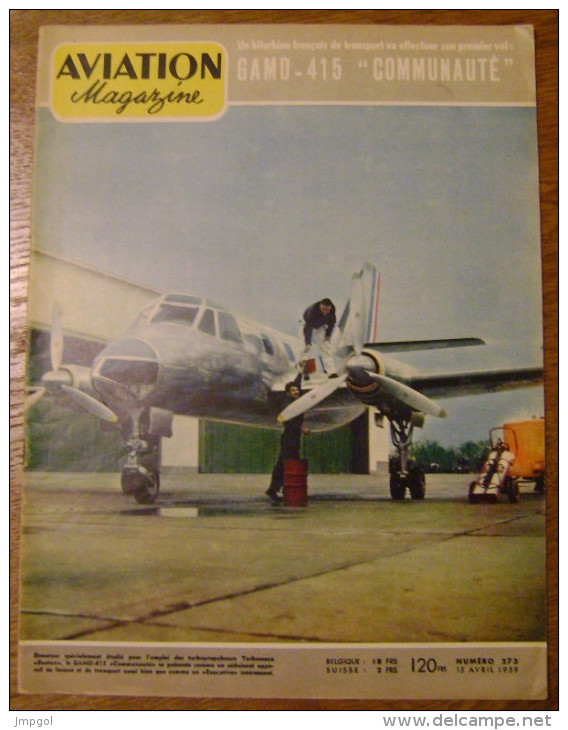 Aviation Magazine N° 273 15 Avril 1959 "GAMD-415 Communauté" - Aviation