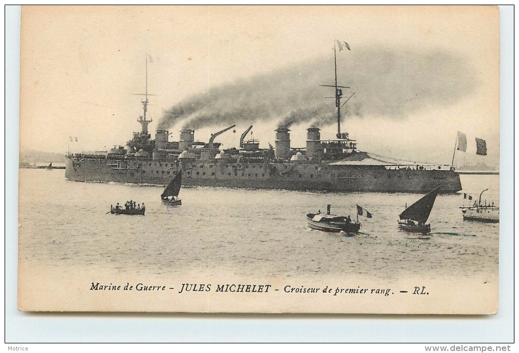 BATEAU DE GUERRE - Croiseur De Premier Rang, Jules Michelet. - Guerre