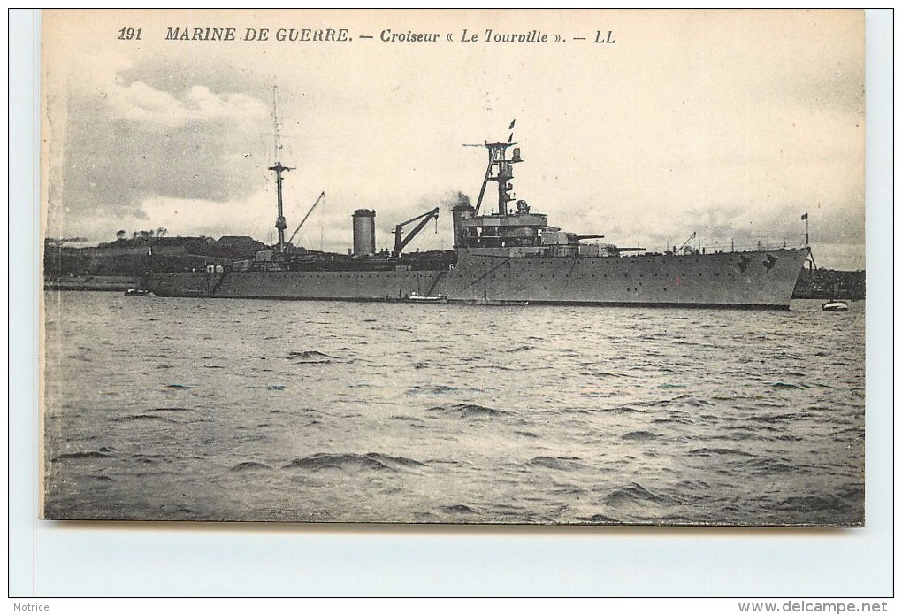 MARINE DE GUERRE - Croiseur " Le Tourville". - Guerre