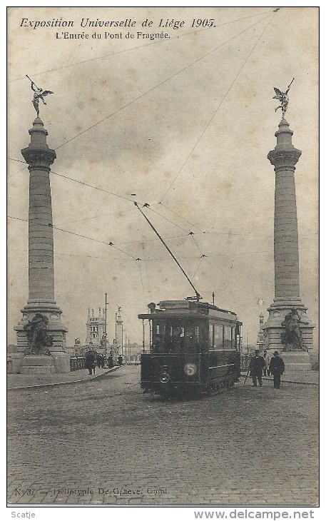 Liège.  -   L'Entrée Du Pont De Fragnée;  1900  -   Expo  1905  -   Tram - Bahnhöfe Mit Zügen