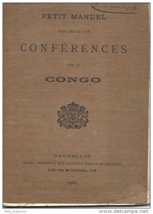 Petit Manuel Pour Servir Aux "Conférences Sur Le Congo" 1900, (télégraphes, Postes, Population Indigène, Tanganika ... - Histoire