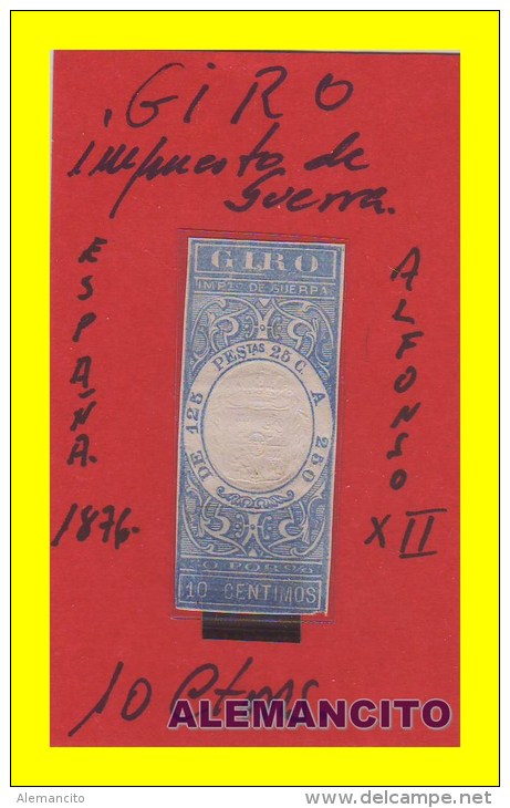 GIRO CORREOS  DE  ESPAÑA   AÑO  1876  VALOR -  10 Ctm. - Unused Stamps