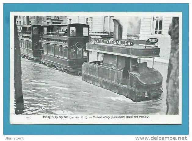 CPA - PARIS INONDE Janvier 1910 Tramway Passant Quai De Passy - Nahverkehr, Oberirdisch