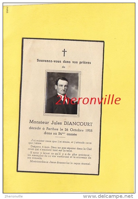 AVIS DE DECES - Monsieur Jules DIANCOURT Décédé à Perthes (Marne Ou Hte Marne) Le 26 Octobre 1955 - Décès