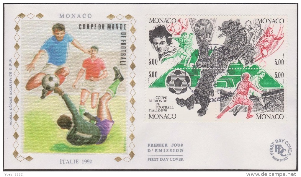 Monaco 1990 Y&T 1726/9. Coupe Du Monde De Football En Italie, Sur FDC Soie - 1990 – Italy