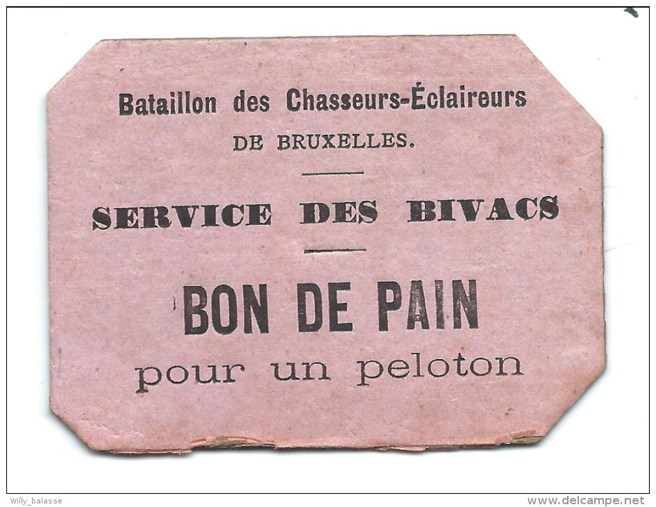 1830 : Carton "Service Des Bivacs/BON DE PAIN" (Eclaireurs De Bruxelles) Avec Cachet Au Dos "UNION FORCE". RR - Documenten