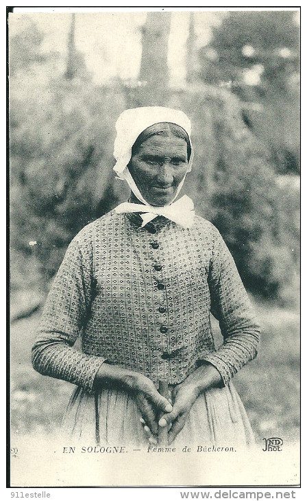 41 En SOLOGNE -   Femme De BUCHERON  , ( état ) - Autres & Non Classés