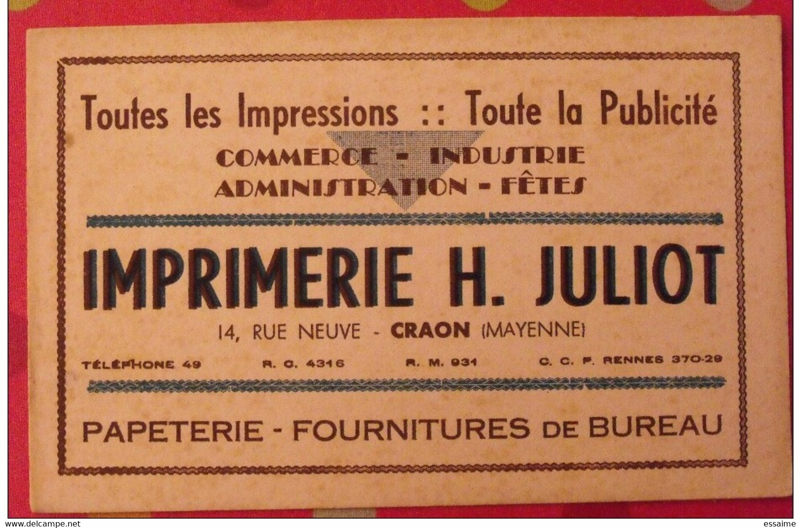 Buvard Imprimerie H. Juliot. Craon (Mayenne). Vers 1950 - Stationeries (flat Articles)