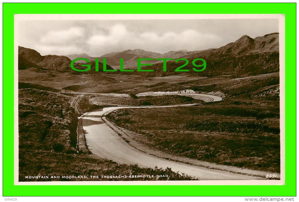 WIGT, SCOTLAND - MOUNTAIN & MOORLAND, THE TROSSACHS-ABERROYLE ROAD - REAL PHOTOGRAPH - - Wigtownshire