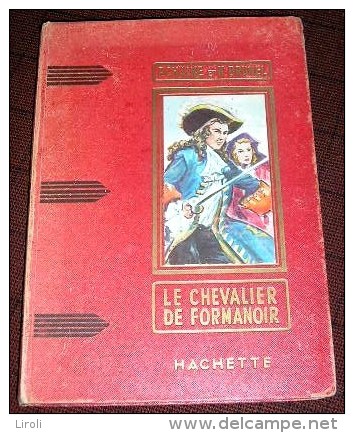 CHAINE Et BRUNEL : LE CHEVALIER DE FORMANOIR. . Illustrations De  FAIVRE - Hachette