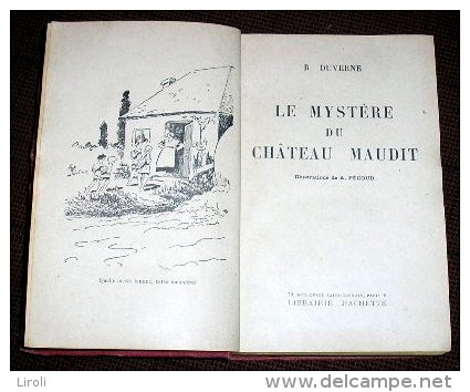 DUVERNE : LE MYSTERE DU CHATEAU MAUDIT. Illustrations De A. PECOUD - Hachette