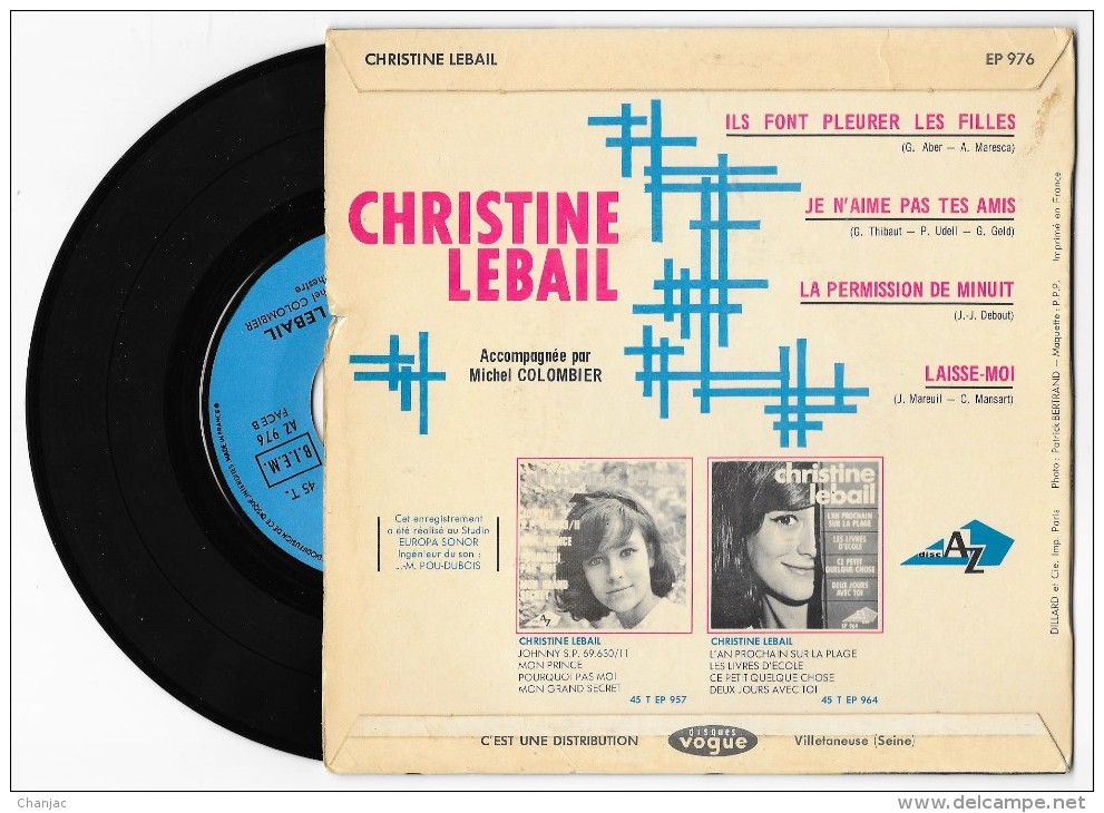 45 T CHRISTINE LEBAIL - Ils Font Pleurer Les Filles (+ 3) 1965 AZ EP 976 - Autres - Musique Française