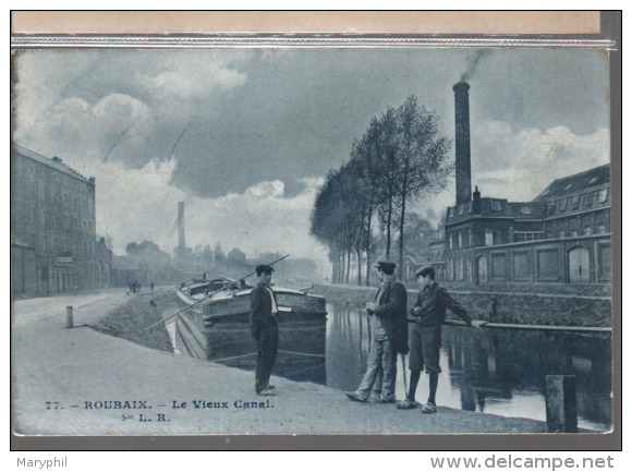 LOT 248  - ROUBAIX  - LE VIEUX CANAL ( Série Bleue) - Péniche Et Personnages - Roubaix