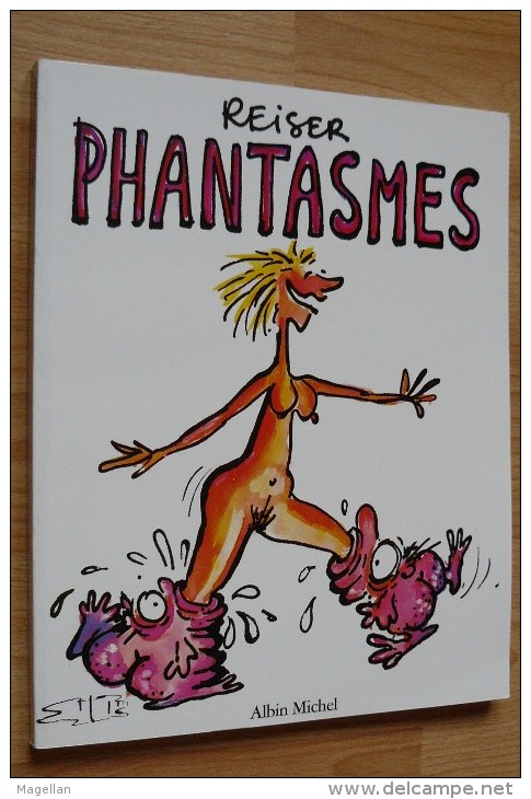 Reiser - Phantasmes - Red. Mai 2000 - Albin Michel - Reiser