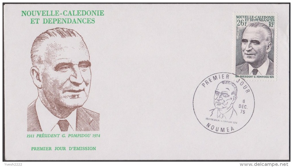 Nouvelle Calédonie 1975 Y&T 396. Emission Commune, Georges Pompidou, Sur Enveloppe Premier Jour, FDC - Joint Issues