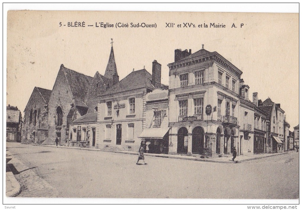 BLERE. - L´Eglise Et La Mairie. - Bléré