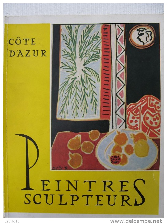 COTE D'AZUR-PEINTURE ET SCULPTURE- Edts MOLIERE NICE-PHOTOS GILETTA-EXEMPLAIRE NUMEROTE-1961 - Pittura & Scultura