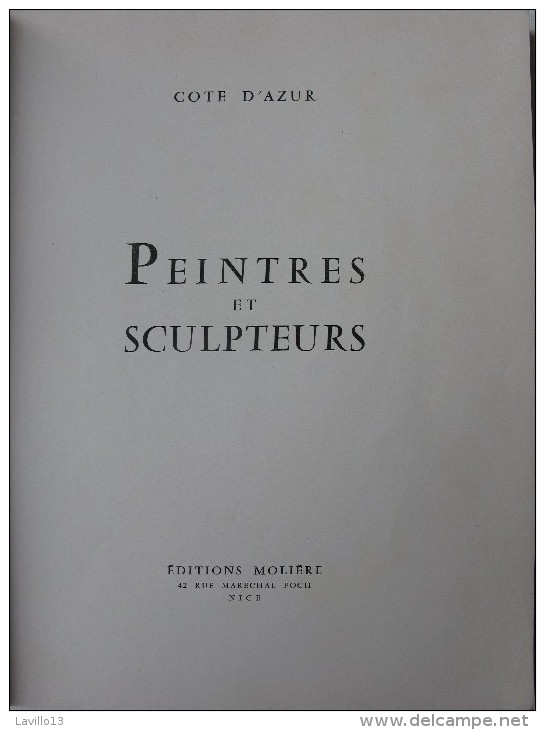 COTE D'AZUR-PEINTURE ET SCULPTURE- Edts MOLIERE NICE-PHOTOS GILETTA-EXEMPLAIRE NUMEROTE-1961 - Pittura & Scultura