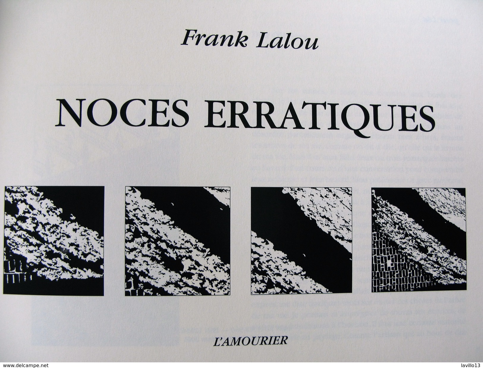 CARNETS " NOCES ERRATIQUES" FRANK LALOU Edts L'AMOURIER. COARAZE. 2001 - Graphisme & Design