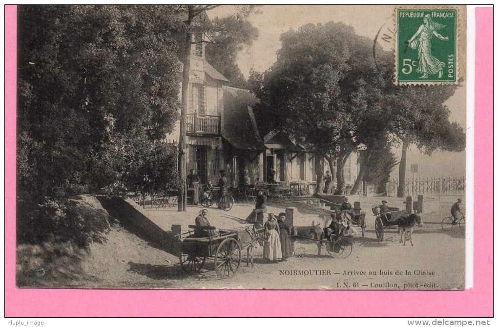 NOIRMOUTIERS BOIS DE LA CHAISE - Noirmoutier