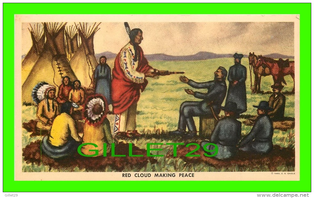 INDIENS - NATIVE AMERICANS - RED CLOUD MAKING PEACE - PAINTING BY ANDREW STANDING SOLDIER IN 1949 - - Indiens D'Amérique Du Nord