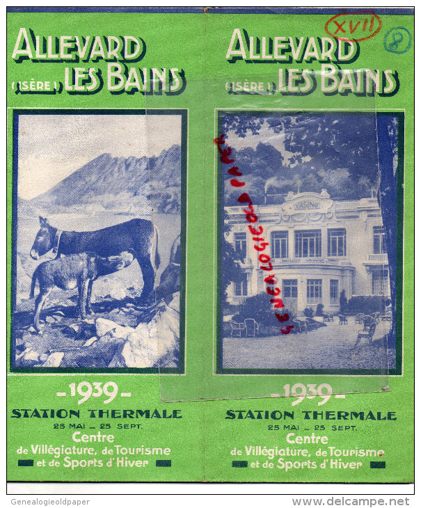 38 - ALLEVARD LES BAINS - DEPLIANT TOURISTIQUE STATION THERMALE 1939- ET HAUT BREDA- PINSOT-CURTILLARD-LA FERRIERE- - Dépliants Touristiques