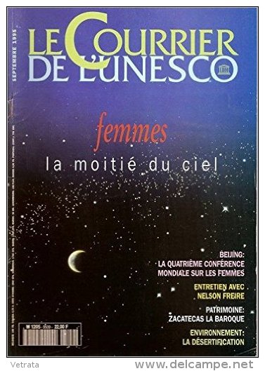 LE COURRIER DE L'UNESCO N° 9509 : Femmes, La Moitié Du Ciel - Beijing : La 4ème Conférence Sur Les Femmes ; Entretien Av - Politique