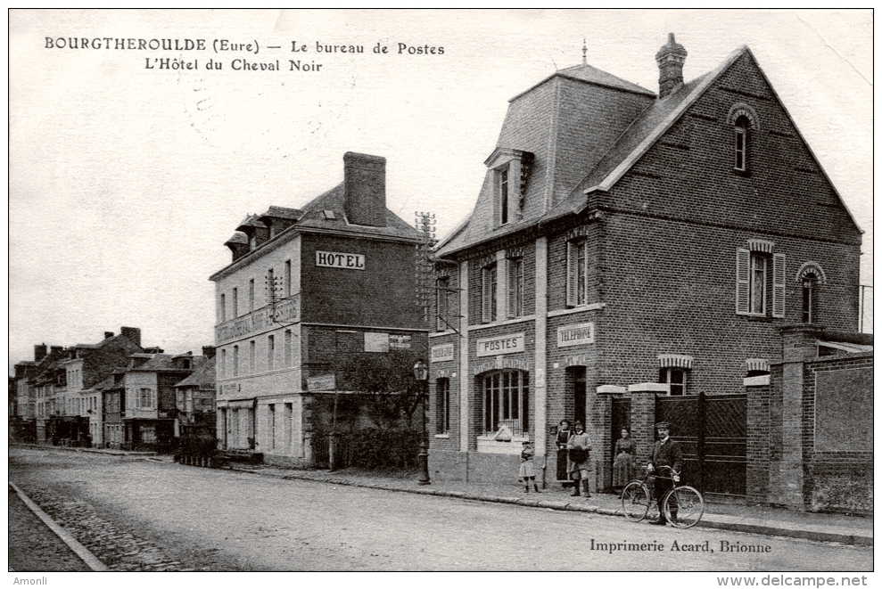 27. EURE - BOURGTHEROULDE. Le Bureau De Postes (facteur). L'Hôtel Du Cheval Noir. - Bourgtheroulde