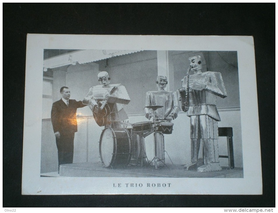 LE TRIO ROBOT - Vrais Robots Qui Jouent -adresse Zénon SPECHT Anvers Rue De La Gare 14 - Chanteurs & Musiciens