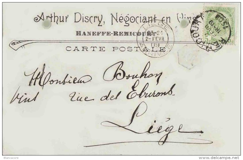 HANEFFE REMICOURT 1909  ARTHUR DISCRY Négoce De Vins - Remicourt