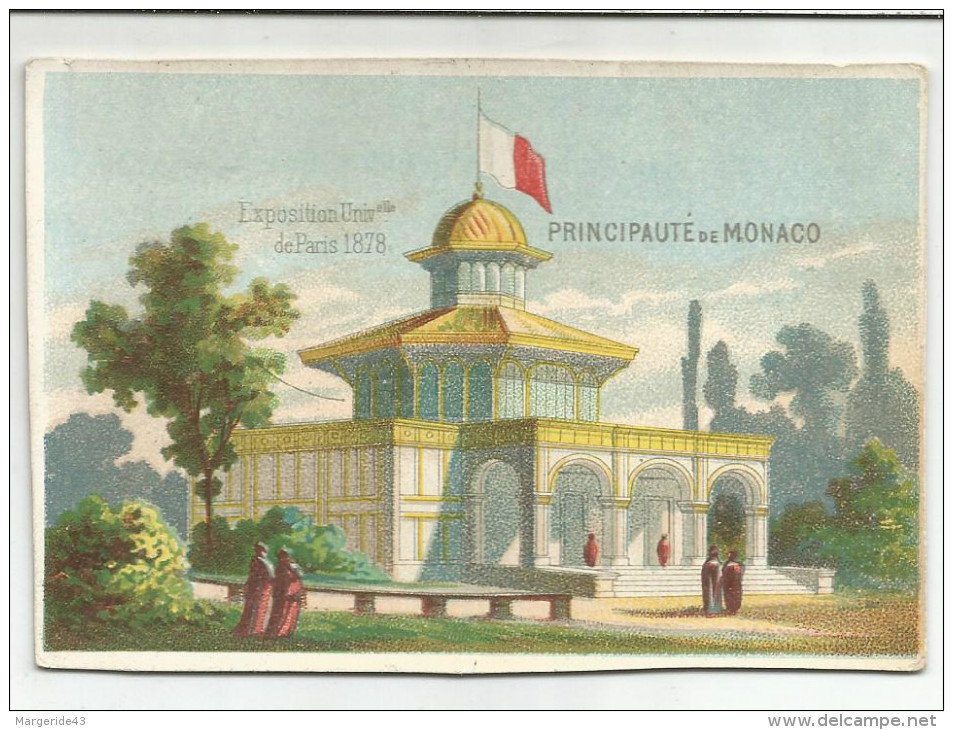 CHROMOS EXPOSITION UNIVERSELLE PARIS 1900 - PAVILLON PRINCIPAUTE DE MONACO - Other & Unclassified