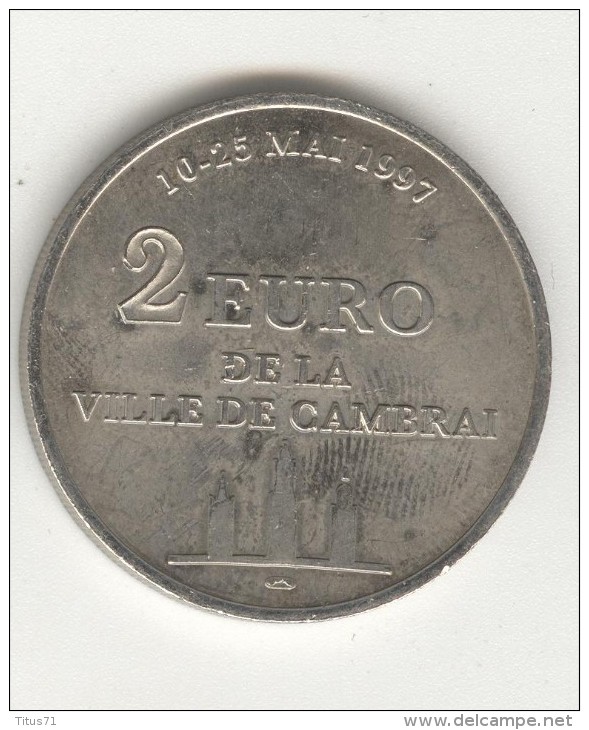 2 Euros - Cambrai - 10 Au 25 Mai 1997 - Euros Des Villes