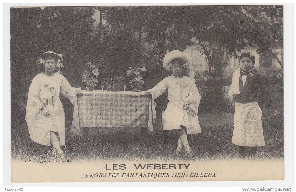 CP. CARTE POSTALE. ARTISTE. CIRQUE.  SPECTACLE.......N° 1   .LES WEBERTY ACROBATES - Artisti