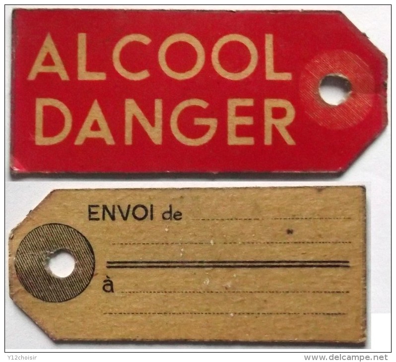 ANCIENNE ETIQUETTE RIGIDE ALCOOL DANGER . ENVOI DE ... - Sammlungen