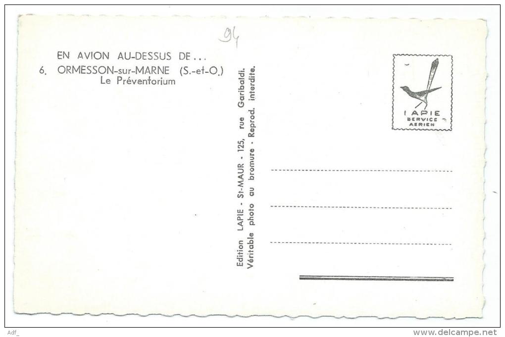 CPSM EN AVION AU DESSUS DE... ORMESSON SUR MARNE, VUE AERIENNE SUR LE PREVENTORIUM, 9 Cm Sur 14 Env., VAL DE MARNE 94 - Ormesson Sur Marne