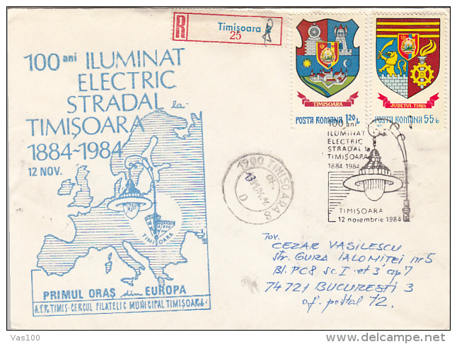 TIMISOARA-FIRST EUROPEAN TOWN WITH ELECTRICAL PUBLIC LIGHTING, REGISTERED SPECIAL COVER, 1984, ROMANIA - Briefe U. Dokumente