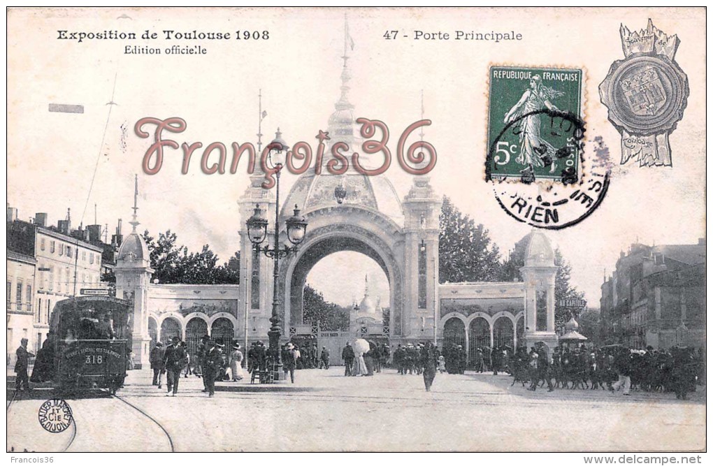 (31) Toulouse - Exposition 1908 - Porte Principale - Tram Tramway - 2 SCANS - Toulouse