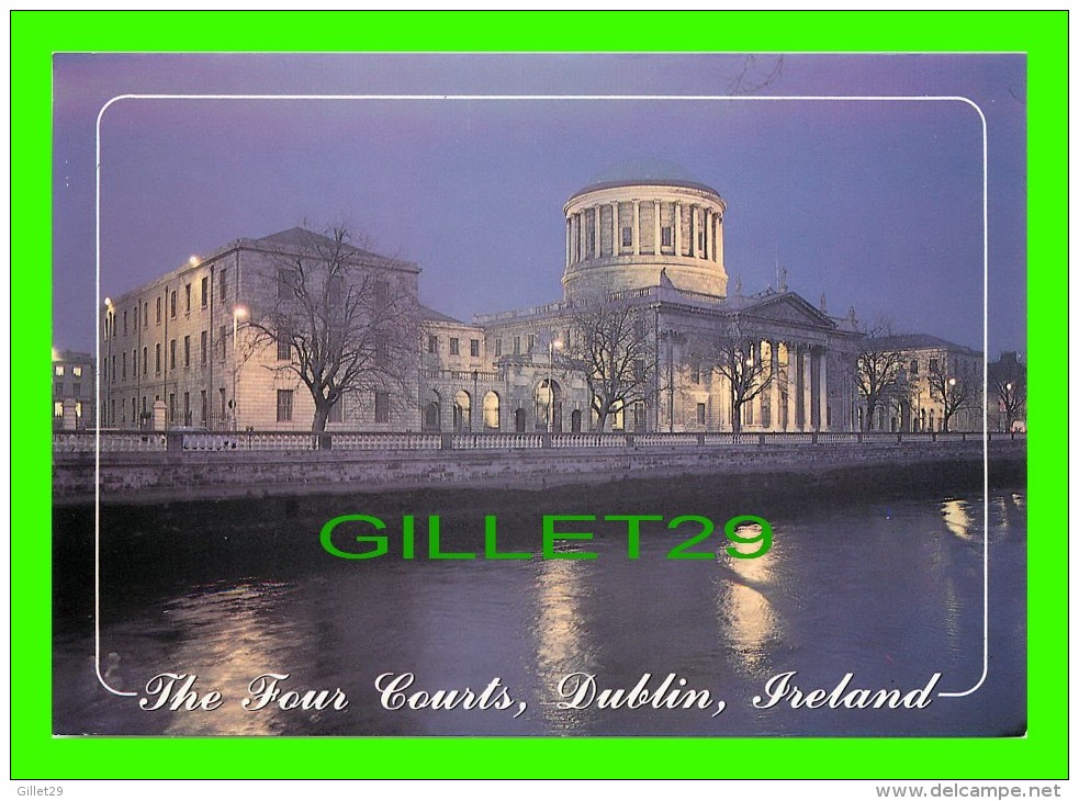 DUBLIN, IRELAND - THE FOUR COURTS AT NIGHT - PHOTO, TOM CLEARY - JOHN HINDE - - Dublin