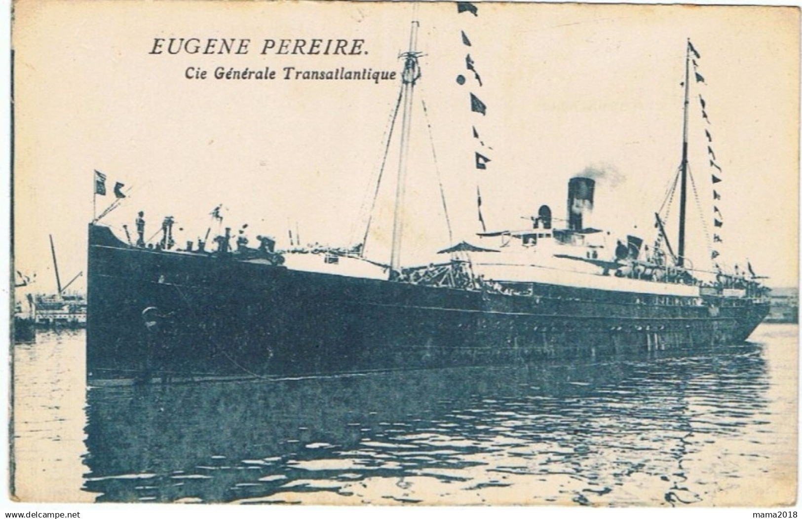 Paquebot Eugène  Pereire    Cie   Générale  Transatlantique - Dampfer