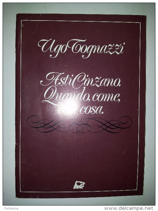 M#0L58 Ugo Tognazzi ASTI CINZANO QUANDO, COME, CON COSA Ed.speciale 1975/RICETTE DOLCI PASTICCERIA/LONG DRINKS - House & Kitchen