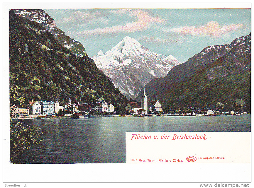 25408 SUISSE Luzern Lucerne -Fluelen U Der Bristenstock -1897 Gebr Wehrli Zurich Glazer-  -colorisée - Lucerne