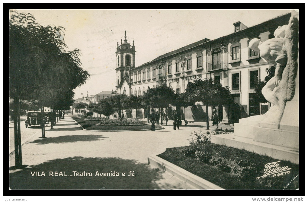 VILA REAL - TEATRO - Teatro Avenida E Sé ( Ed. Liv. Pap. Branco/ Foto Beleza)carte Postale - Vila Real