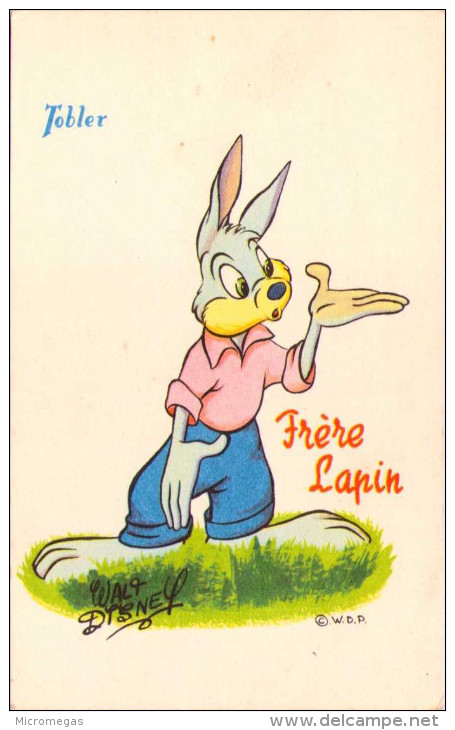 Walt DISNEY - Chocolat Tobler - Frère Lapin - Other & Unclassified