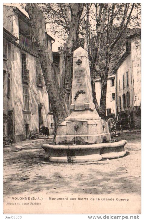 04 VOLONNE MONUMENT AUX MORTS DE LA GRANDE GUERRE CIRCULEE 1925 - Monuments Aux Morts