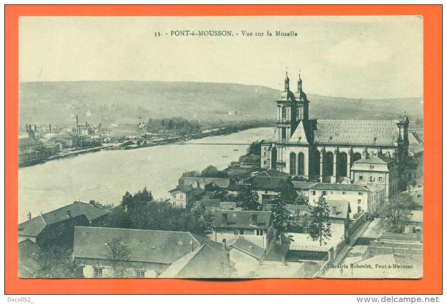 Dpt 54  Pont à Mousson "  Vue Sur La Moselle  " - Pont A Mousson