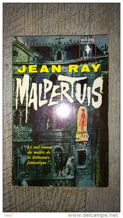 Malpertuis De Jean Ray Bibliothèque Marabout Science Fiction 1962 - Fantasy