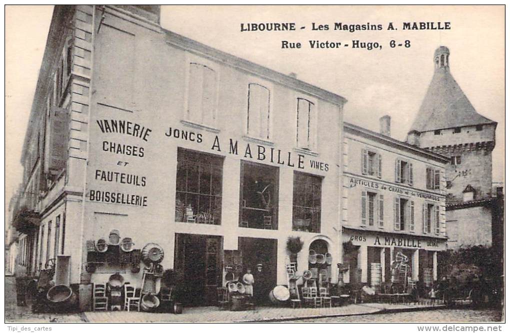 33 - Libourne - Les Magasins Mabille Rue Victor-Hugo (Articles De Chais Et De Vendanges Vannerie Chaises Et Fauteuils) - Libourne