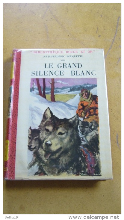 Le Grand Silence Blanc - Bibliothèque Rouge Et Or