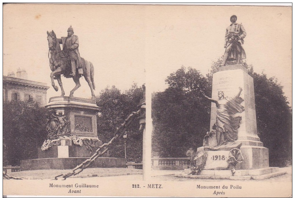 CPA -  212. METZ - Monument Guillaume Avant, Monument Du Poilu Après - Metz